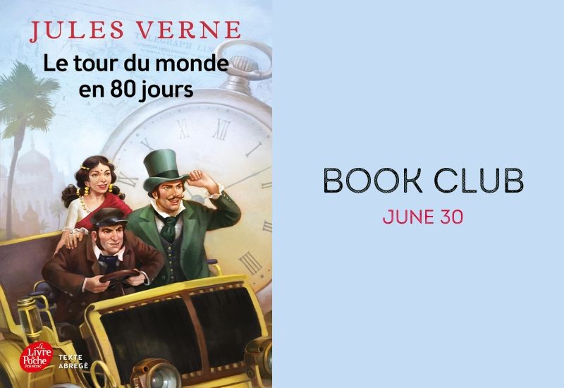 Book Club - Le Tour du monde en quatre-vingts jours, Jules Verne